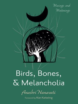 cover image of Birds, Bones, and Melancholia